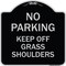 Signmission No Parking Keep Off Grass Shoulders Heavy-Gauge Aluminum Sign, 18" x 18", BS-1818-23712 A-DES-BS-1818-23712 - alternate 1